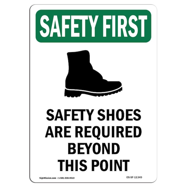 OSHA Sign, Shoes Are Required W/ Symbol, 18in X 12in Aluminum, 12" W, 18" H, Portrait